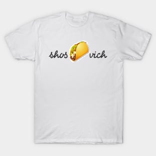 shos,taco,vich pun T-Shirt